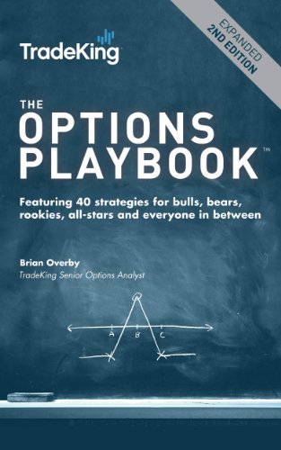 The Options Playbook: Featuring 40 strategies for bulls, bears, rookies, all-stars and everyone in between (2nd Edition) - Epub + Converted Pdf